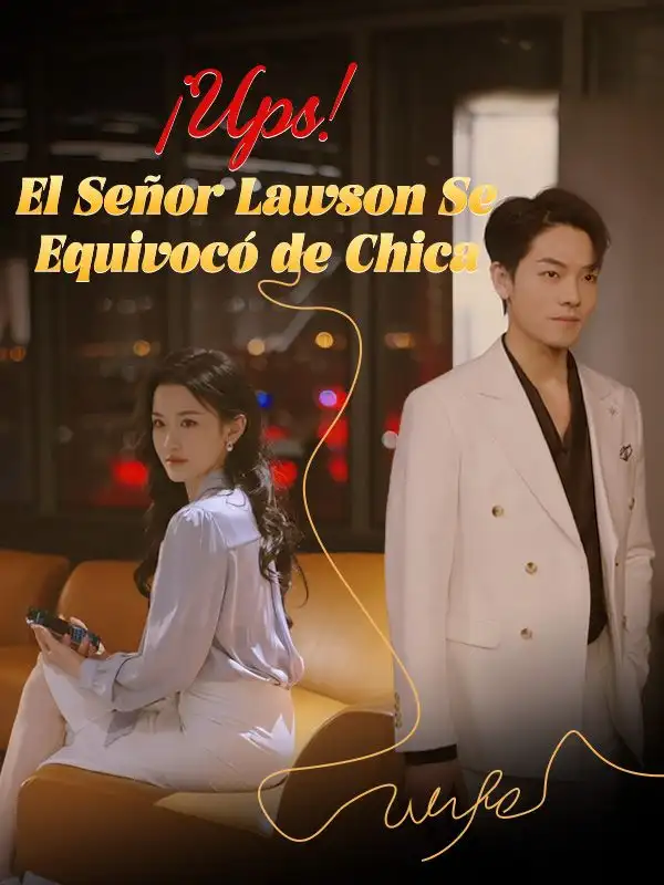 ¡Ups! El señor Lawson se equivocó de chica (Doblado)(103集全)Sara$Joy$Ted$Lawson