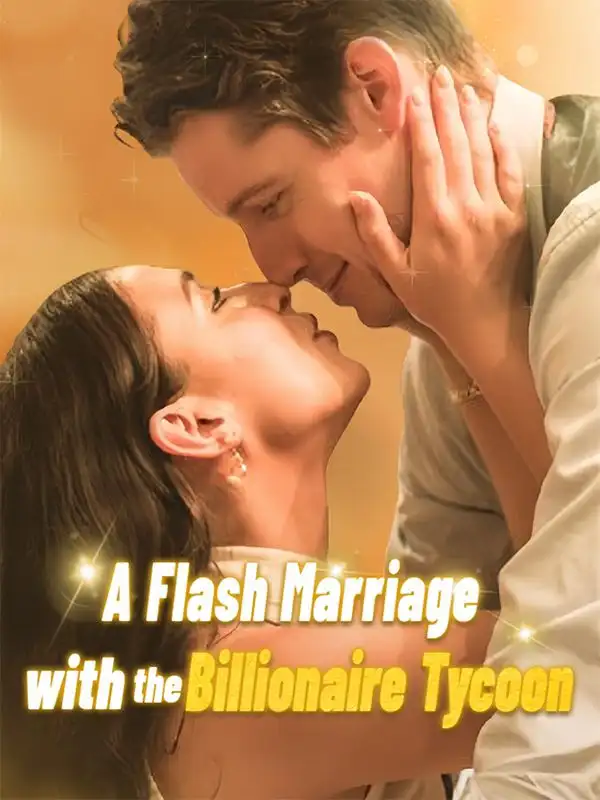 A Flash Marriage with the Billionaire Tycoon(48集全)Elise$Lucian