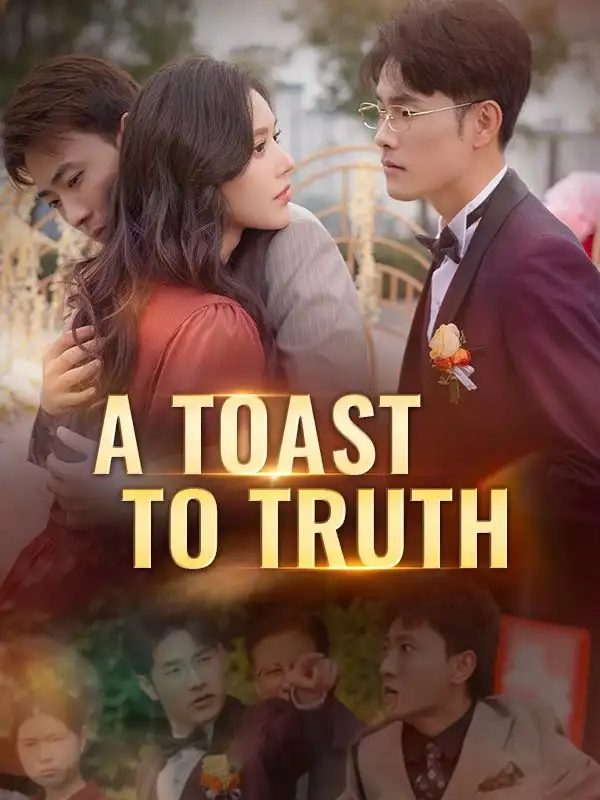 A Toast to Truth(30集全)Cade$Yale$$Hana$Soot