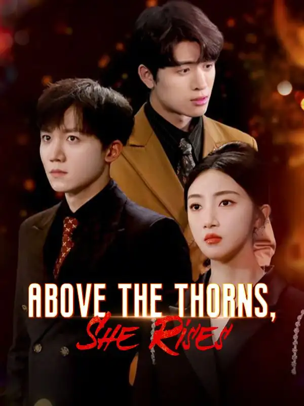 Above the Thorns, She Rises(80集全)Wilmot$Reid$$Violet$Tyler