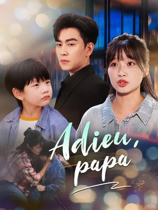 Adieu, papa(60集全)Albert$Robin$Josiane$Lopez