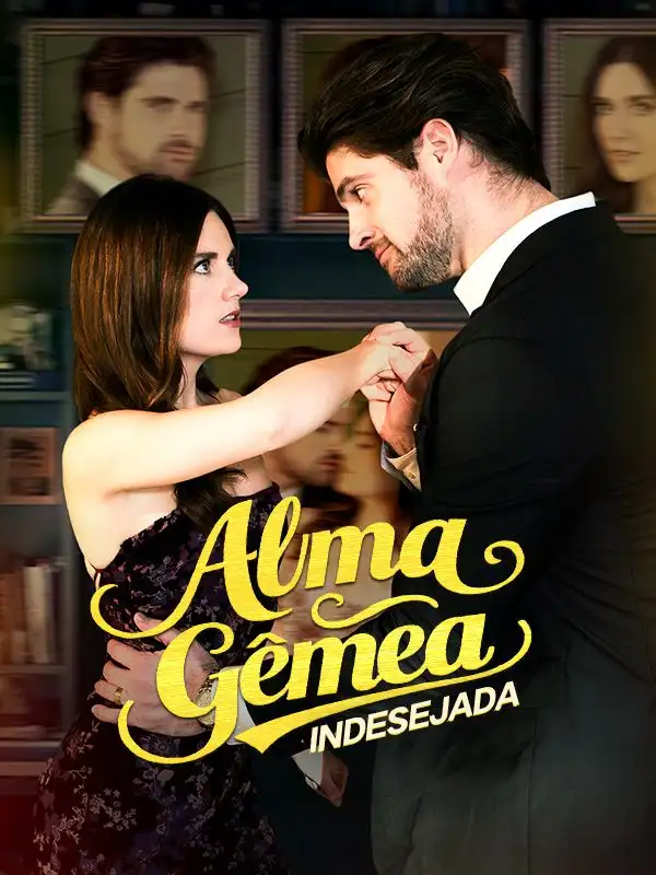 Alma Gêmea Indesejada(65集全)Adrian$Liam$Vidal$$Lívia$Rosa