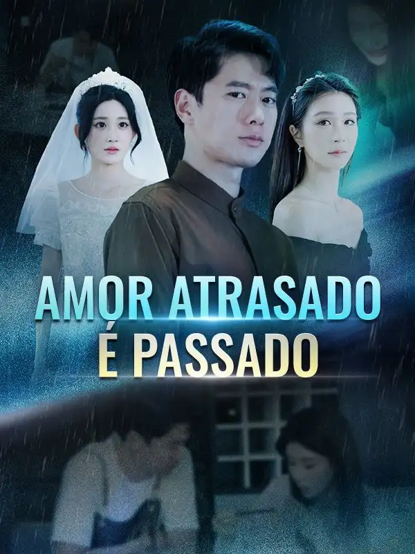 Amor Atrasado É Passado(59集全)Tadeu$Aguiar$$Carolina$Valente