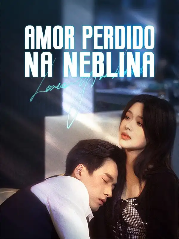 Amor Perdido na Neblina(96集全)Mauro$Álvares$$Cesária$Abreu
