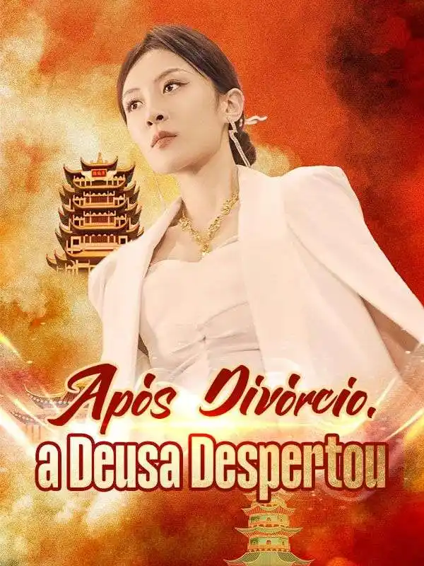 Após Divórcio, a Deusa Despertou(61集全)Clotilde$Moniz