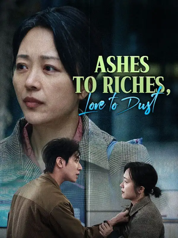Ashes to Riches, Love to Dust(30集全)Faye$Good$$Will$Good