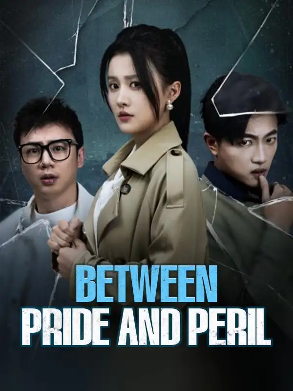 Between Pride and Peril(30集全)Jane$Holt$$Phil$Soot