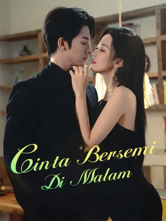 Cinta Bersemi Di Malam(60集全)Nico$Indrawan$$Nindi$Jason