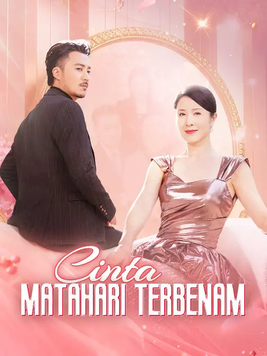 Cinta Matahari Terbenam(82集全)Seno$Soraya$$Windy$Mistia