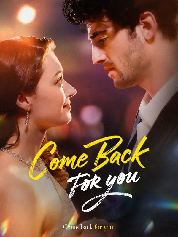 Come Back For You(65集全)JOHNNY$WONDER$Shannon$Clark