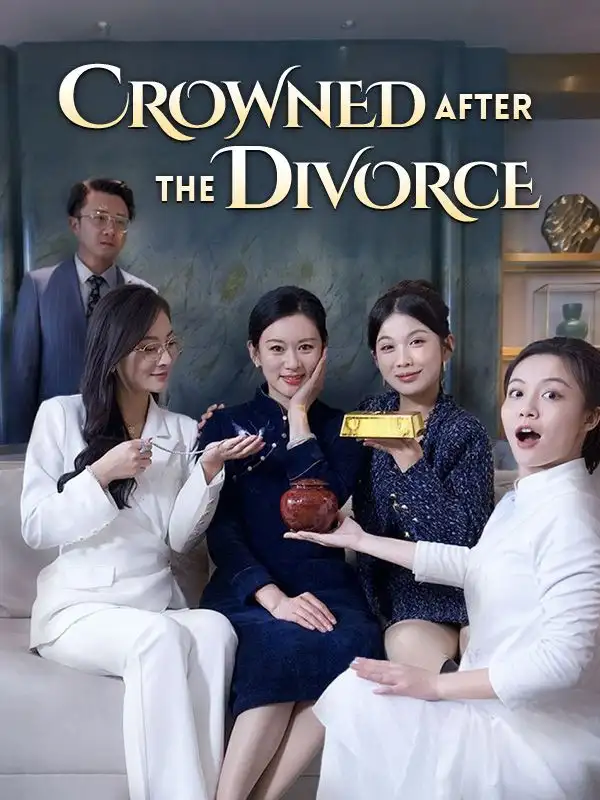Crowned After the Divorce(30集全)Harry$Gibson$$Sofia$Collins