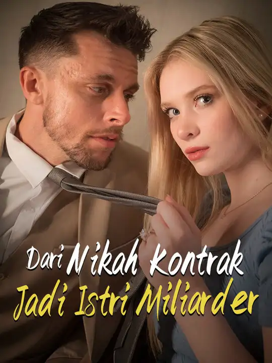 Dari Nikah Kontrak Jadi Istri Miliarder(76集)