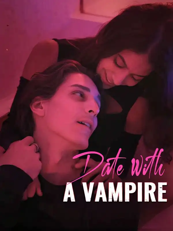 Date with a Vampire(50集全)Sandra$Vigo