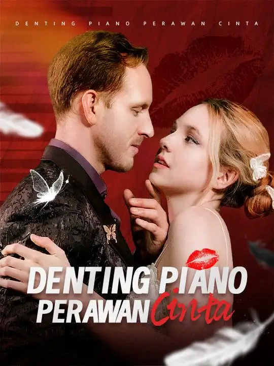 Denting Piano Perawan Cinta(55集全)Antonio$$Shannon