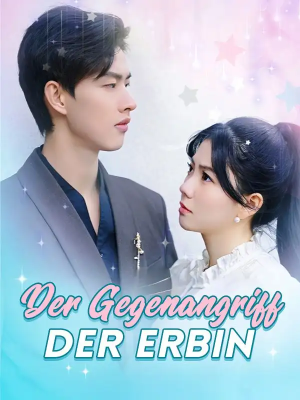Der Gegenangriff der Erbin(51集全)Vera$$Frank