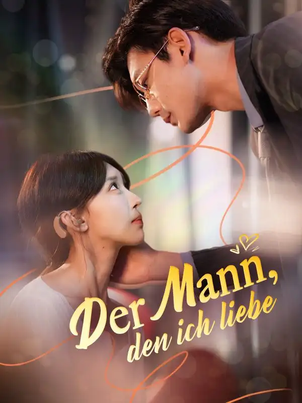 Der Man, den ich liebe(95集全)Elena$Stein$$Vincent$Beck