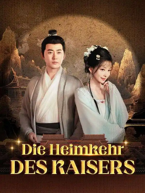Die Heimkehr des Kaisers(63集全)$Ludwig$Schneider$$Maria$Lind