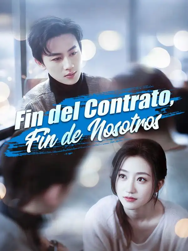 Fin del Contrato, Fin de Nosotros(71集全)Lidia$Prieto$$Diego$Fuentes