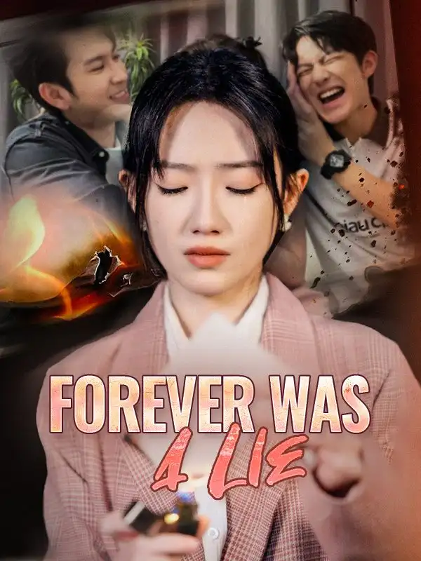 Forever Was a Lie (DUBBED)(50集全)Colin$Smith$$Nicole$Quinn