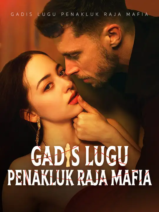 Gadis Lugu Penakluk Raja Mafia(Sulih Suara)(61集全)Bella$Karmanto$Damian$Volta