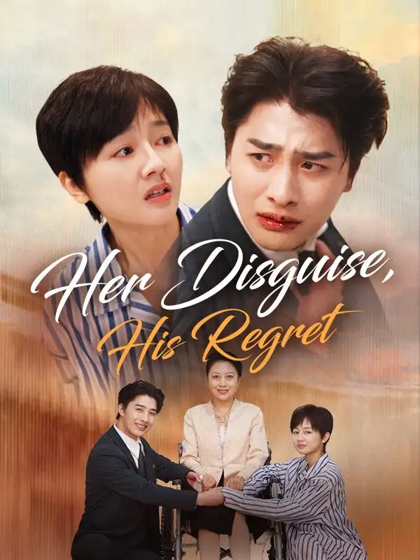 Her Disguise, His Regret(76集全)Riley$Lane$$Tara$Snow$$Noah$Snow