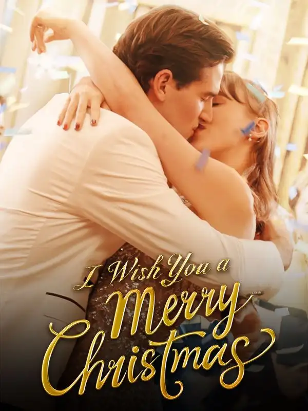 I Wish You a Merry Christmas(59集全)Riley Diaz$Caroline Baker