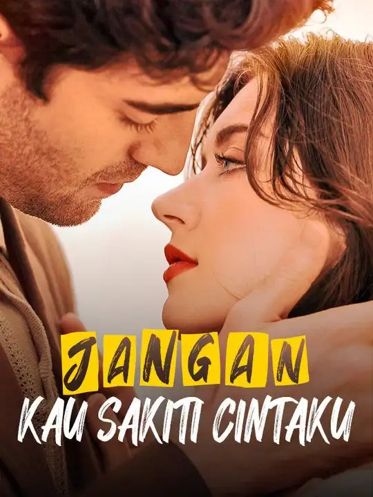 Jangan Kau Sakiti Cintaku(54集全)Eric$Sanchez$$Katherine$Clark