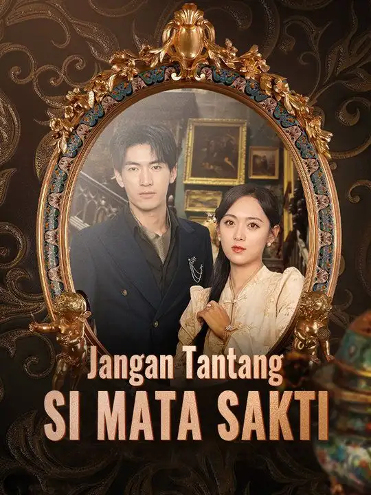 Jangan Tantang Si Mata Sakti(88集全)Nita$Surya$$Haidar$Lutfi