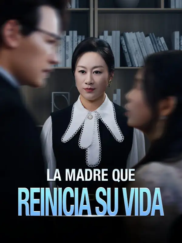 La Madre que Reinicia Su Vida(71集全)Sonia$Quintana$$Tomás$Karam