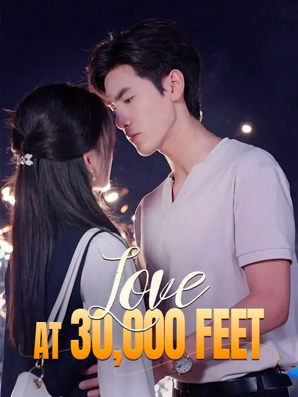 Love at 30,000 Feet(36集全)Sophie$Lane$$Yale$Smith