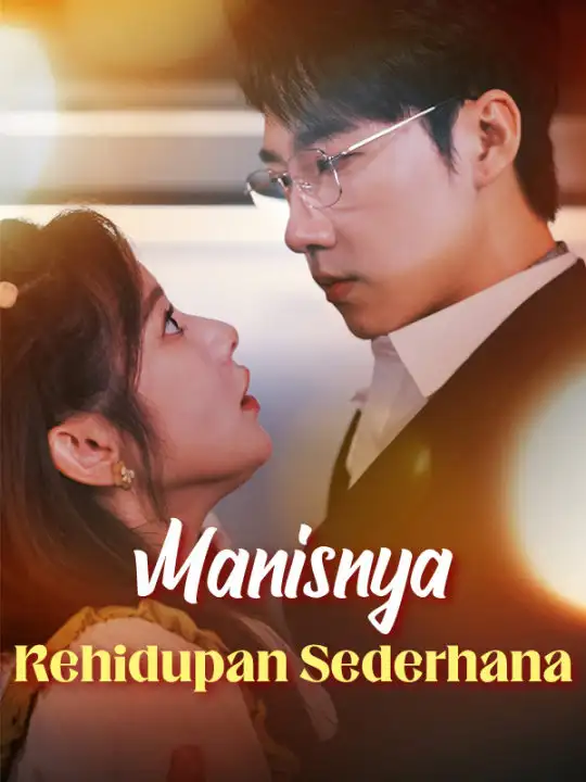 Manisnya Kehidupan Sederhana(87集全)$Lina$Trista$$Cakra$Pratama