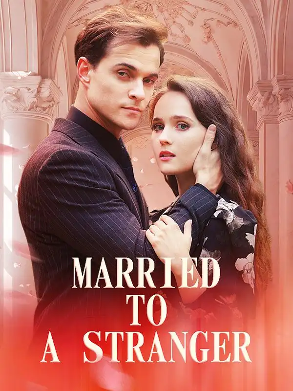 Married To A Stranger(61集全)Mathew$Gregor$Lily$Henderson