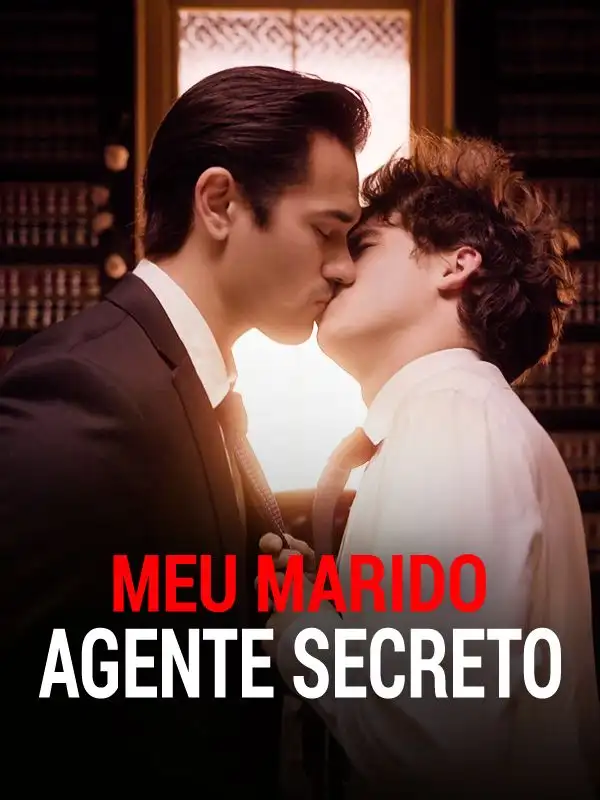 Meu Marido Agente Secreto(57集全)Luíz$Coelho$$Agente$Gilberto$$Sofia$Ferreira