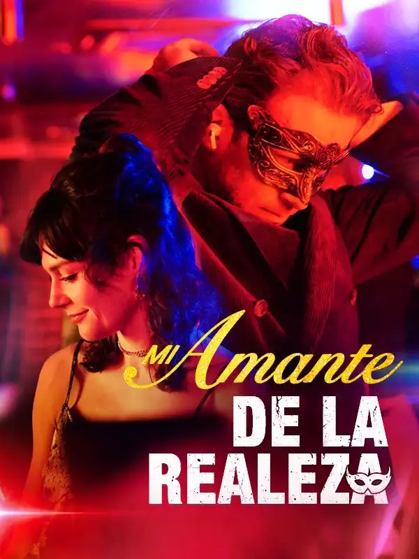 Mi Amante de la Realeza(58集全)Daniel$Velázquez$$María$Blanco