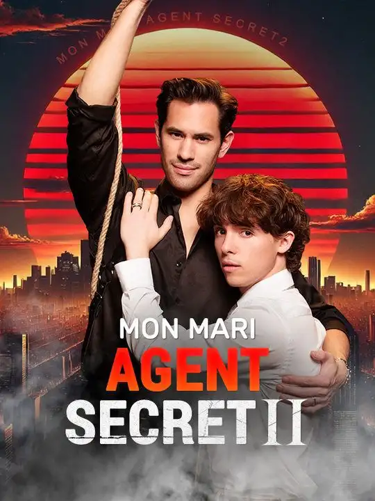 Mon Mari Agent Secret II(57集全)Lucas$Gautier$Guillaume