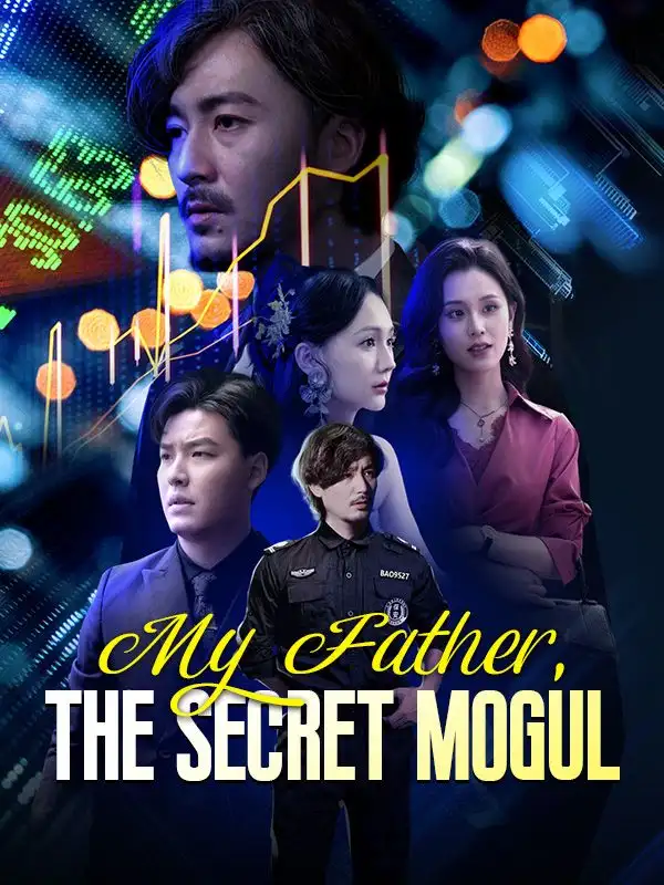 My Father, The Secret Mogul(81集全)Bryan$Webster$$Kyle$Webster