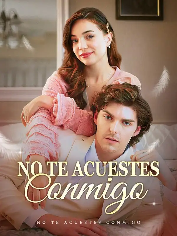 No te Acuestes Conmigo(59集全)Manuel$Fuentes$$Clara$Bermúdez
