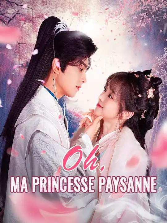 Oh, Ma Princesse Paysanne(63集全)Sandrine$Roche$Jérôme$Gaillard