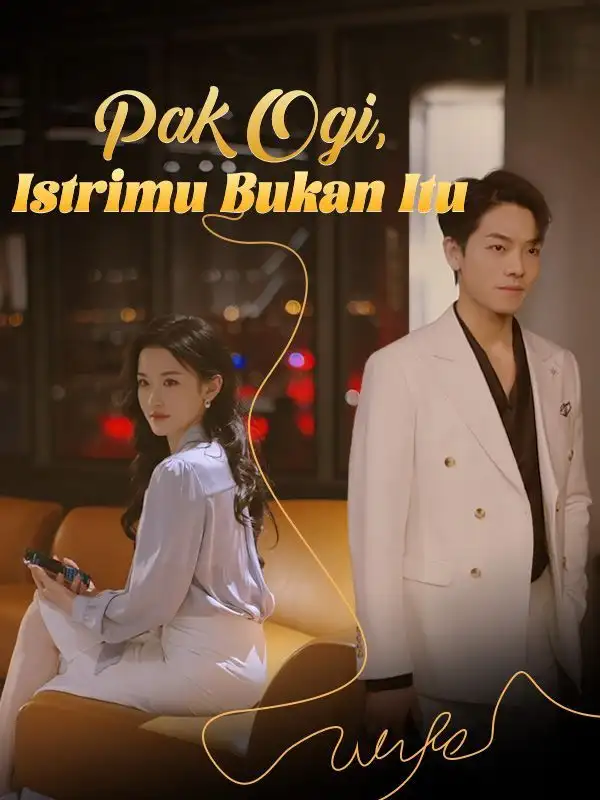 Pak Ogi, Istrimu Bukan It(Sulih Suara)(103集全)Salsa$$Ogi