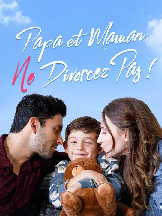 Papa et Maman, Ne Divorcez Pas !(58集全)Daniel$Vidal$Lucie$Hamon