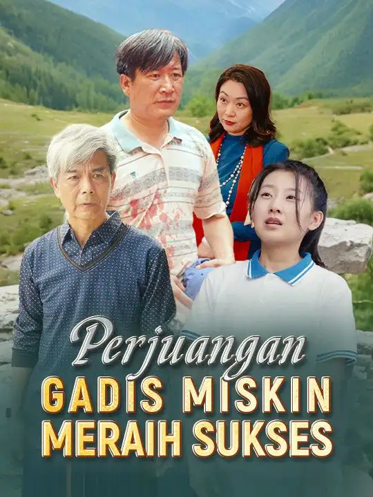 Perjuangan Gadis Miskin Meraih Sukses(Sulih Suara)(80集全)Wenny$Joni