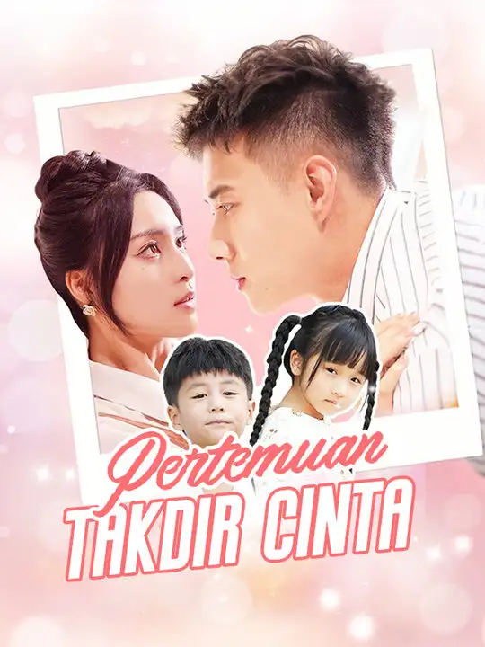 Pertemuan Takdir Cinta(78集全)Jevan$Pramana$Vian$Kinan