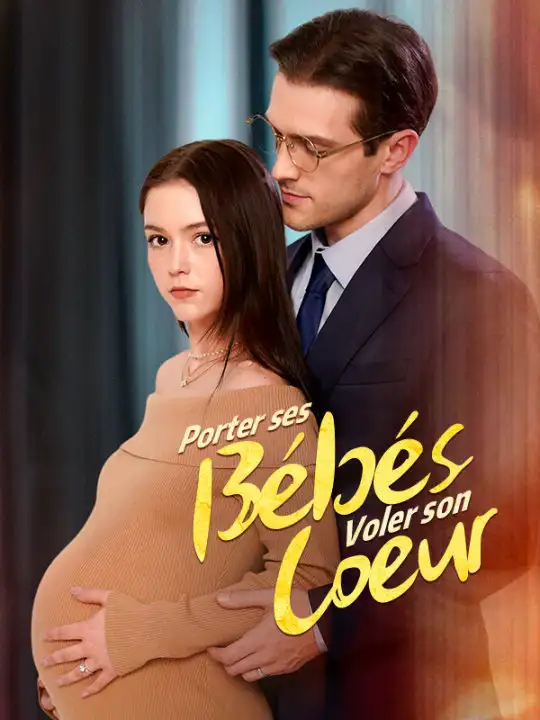 Porter ses Bébés, Voler son Cœur(57集全)Silvain$Hamon$Éliette$Rolland