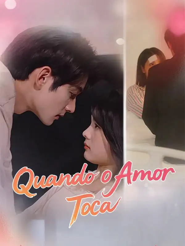 Quando o Amor Toca(55集全)Neusa$Barbosa$Otávio$Ramos