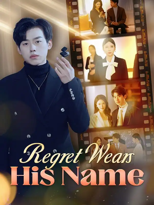 Regret Wears His Name(50集全)Noah$Lane