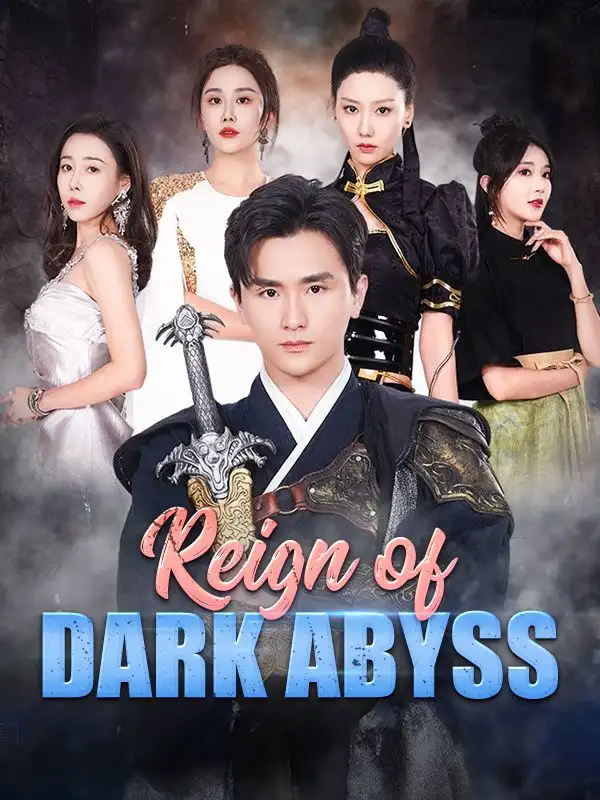 Reign of Dark Abyss(100集全)Tim$Yale