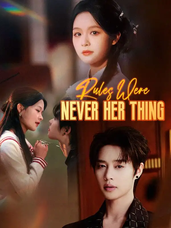 Rules Were Never Her Thing(88集全)May$Lowe$$Max$Dow