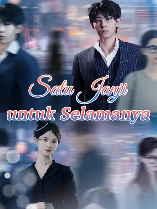 Satu Janji untuk Selamanya(87集全)Riri$Pradita$$Evan$Lesmana