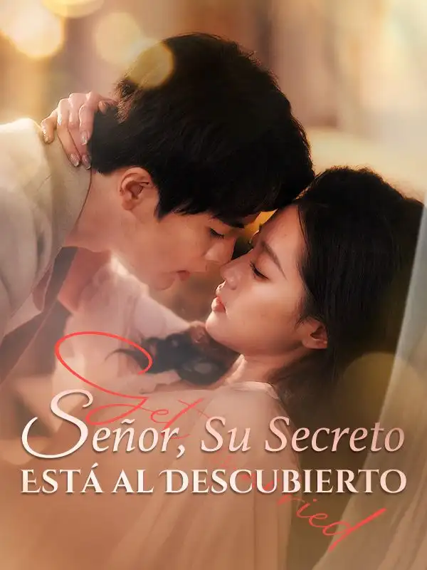 Señor, Su Secreto Está al Descubierto(100集全)Vicente$Sarto$$Susana$Vega