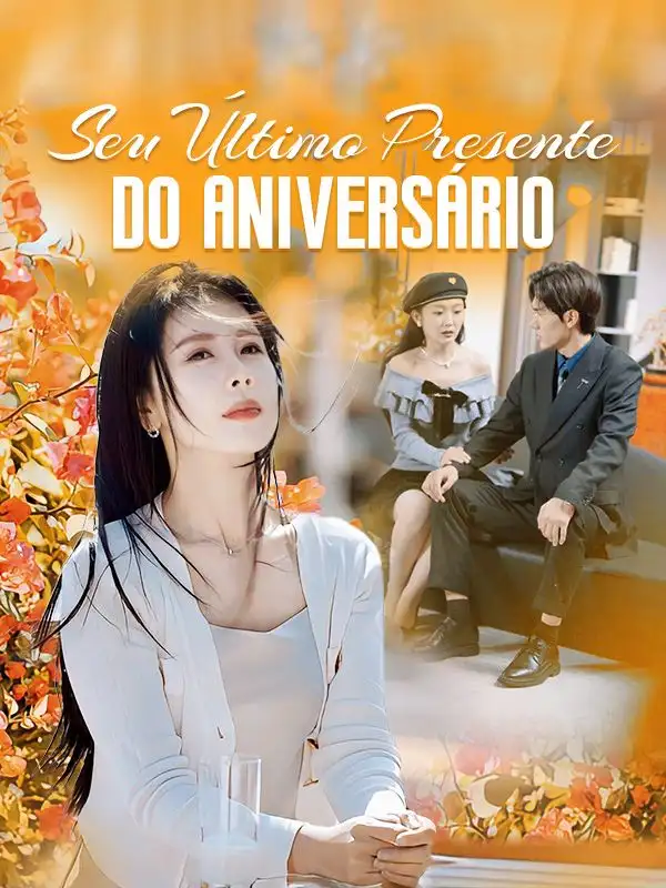 Seu Último Presente do Aniversário(60集全)Lana$Sardo$$Ivan$Gomes